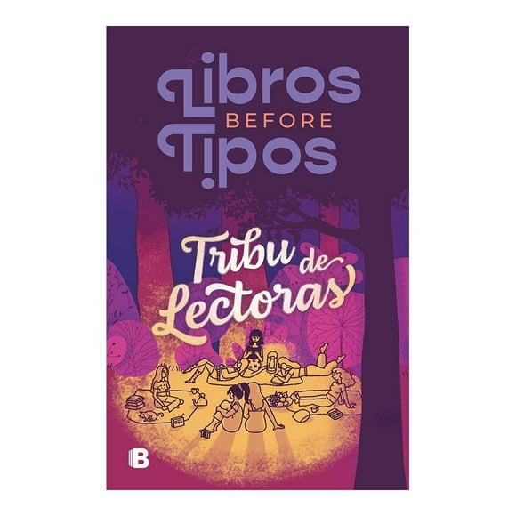 Tribu de lectoras Ediciones B Asociación de lectoras Librosb4tipos