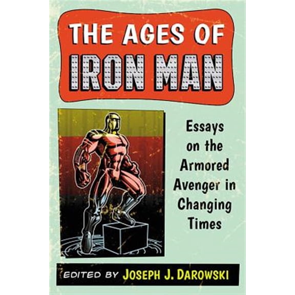 Pre-Owned The Ages of Iron Man (Paperback)