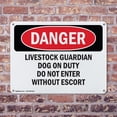 thumbnail image 4 of (2 Pack) Livestock Guardian Dog On Duty Do Not Enter OSHA Danger Sign 10 Inch X 7 Inch Plastic Sign, Weather Resistant, UV Protected for Workplace, Business, and Construction Site, Made in the USA, 4 of 8