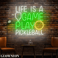 thumbnail image 4 of Glowneon Life Is A Game Play Pickleball Neon Wall Decor, Gift For Dad, 4 of 5