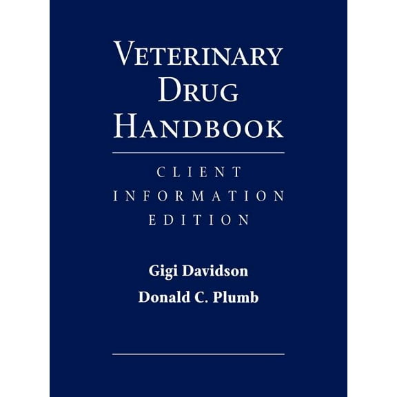 Veterinary Drug Handbook: Client Information Edition (Paperback)