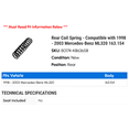 thumbnail image 2 of Rear Coil Spring - Compatible with 1998 - 2003 Mercedes-Benz ML320 163.154 1999 2000 2001 2002, 2 of 2