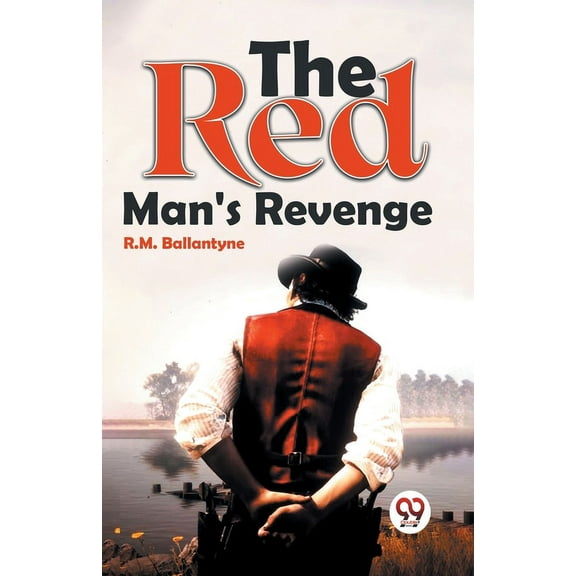 The Red Man'S Revenge, (Paperback)