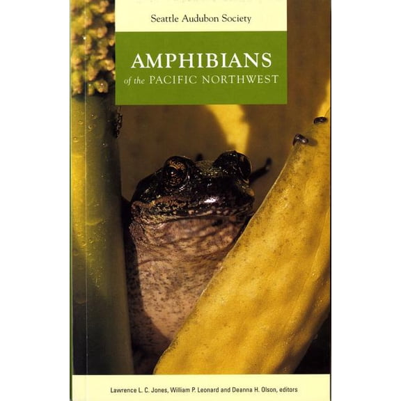 Amphibians of the Pacific Northwest, (Paperback)