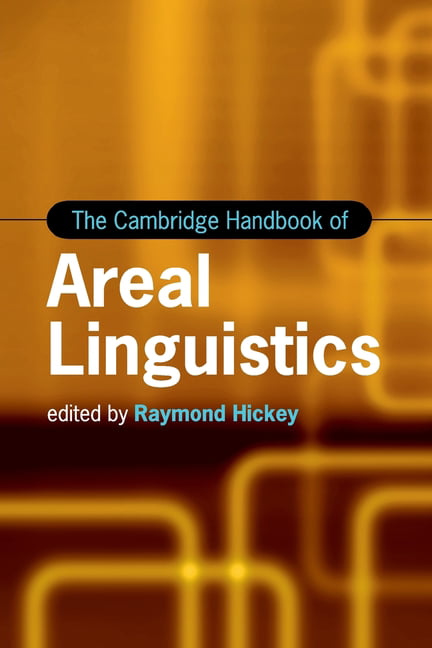 Cambridge Handbooks in Language and Linguistics: The Cambridge Handbook ...