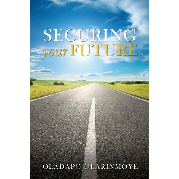 Securing Your Future, (Paperback)