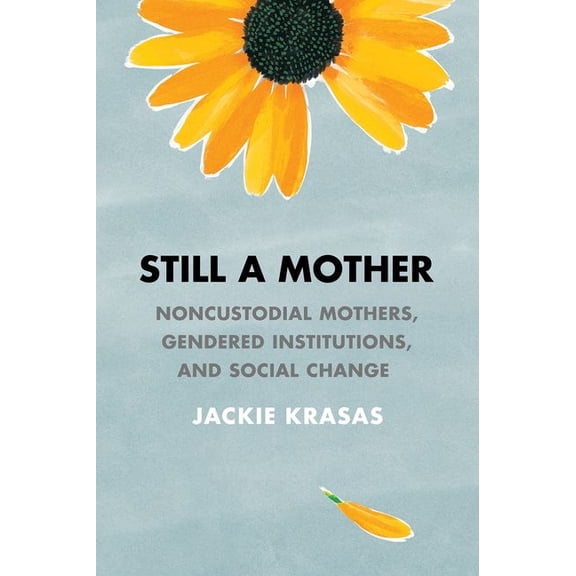 Still a Mother, (Hardcover)