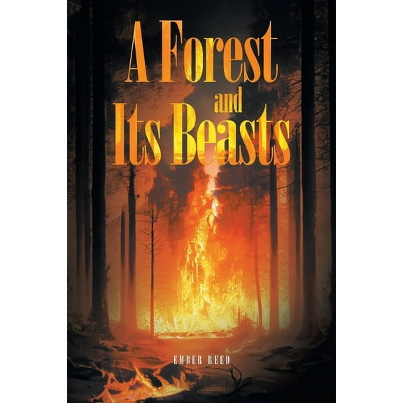 A Forest and Its Beasts, (Paperback)