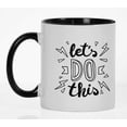 thumbnail image 4 of Inkdotpot Let's Do This 11Oz CeramicCoffeeMug Inspirational Quotes Gift For Employee Boss Coworkers -Black, 4 of 6