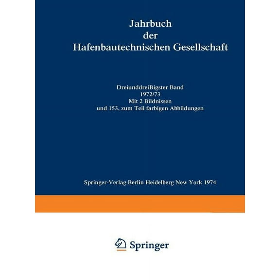 Jahrbuch Der Hafenbautechnischen Gesells 1972/73, Book 33, (Paperback)