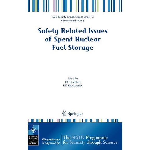 NATO Security Through Science Series C: Safety Related Issues of Spent Nuclear Fuel Storage, (Hardcover)