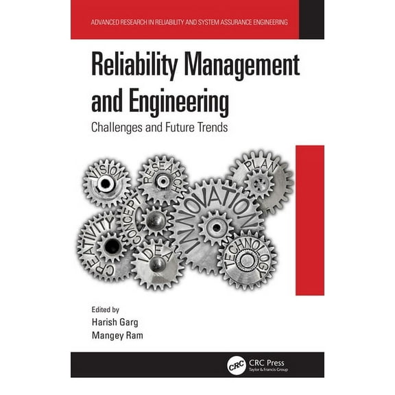 Advanced Research in Reliability and Sys Reliability Management and Engineering: Challenges and Future Trends, (Paperback)