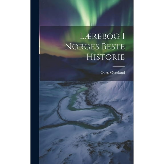 Lærebog i Norges beste historie (Hardcover)