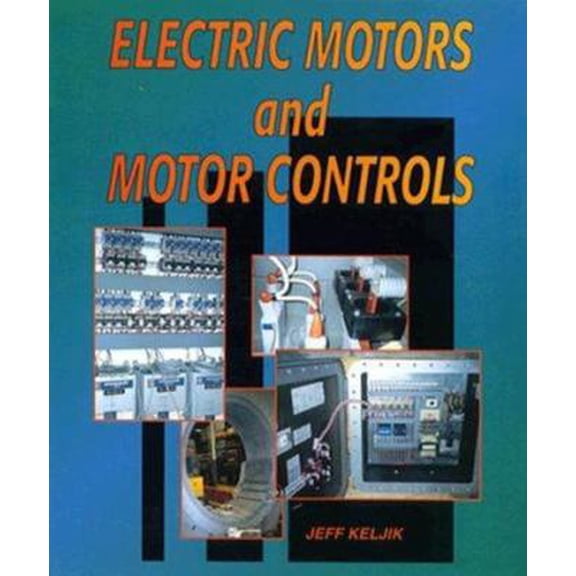 Pre-Owned Electric Motors and Motor Controls (Hardcover) 0827361742 9780827361744