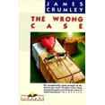 thumbnail image 3 of The Wrong Case By Crumley, James, 3 of 3