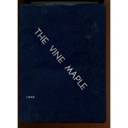 (Custom Reprint) Yearbook: 1940 Columbia Adventist Academy - Vine Maple Yearbook (Battle Ground, WA)