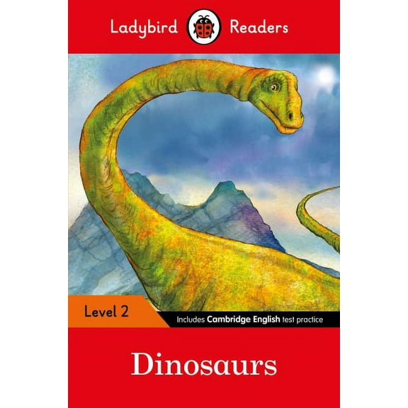 Ladybird Readers: Dinosaurs – Ladybird Readers Level 2 (Paperback)