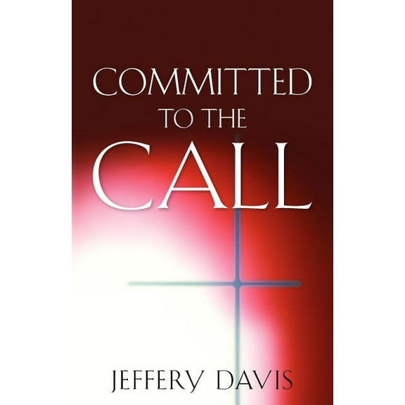 Committed to the Call, (Paperback)