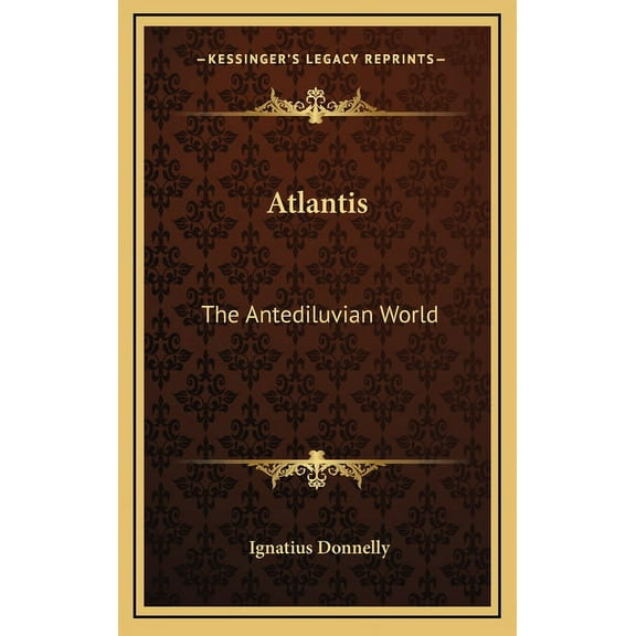 Atlantis: The Antediluvian World, (Hardcover)