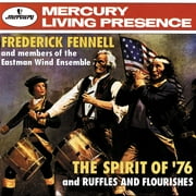 The Spirit of '76 and Ruffles and Flourishes