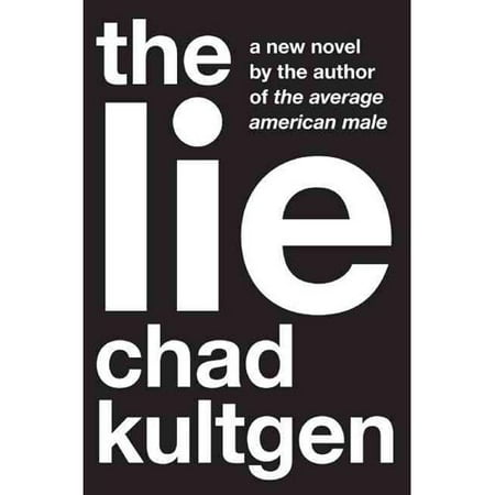 The Lie: A Novel