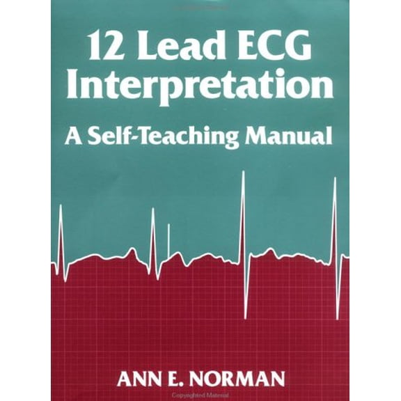 Pre-Owned 12-Lead ECG Interpretation: A Self-Teaching Manual (Paperback) 0071053964 9780071053969