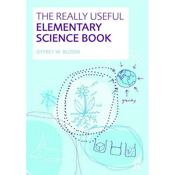 The Really Useful Elementary Science Book, (Paperback)