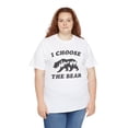 thumbnail image 5 of I Choose the Bear the new women's era Unisex Cotton Tee, 5 of 7