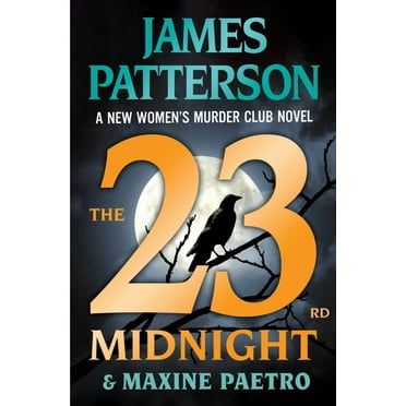 The 23rd Midnight: A Women's Murder Club Thriller (Paperback)