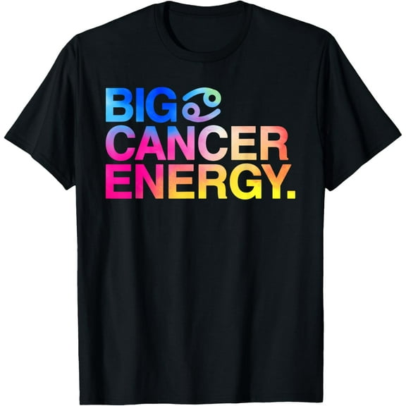 Big Cancer Energy Zodiac Sign Astrology Birthday T-ShirtBrand clothing, men and women can wear, black, white, gifts.