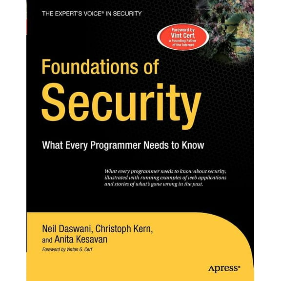 Expert's Voice Foundations of Security: What Every Programmer Needs to Know, (Paperback)