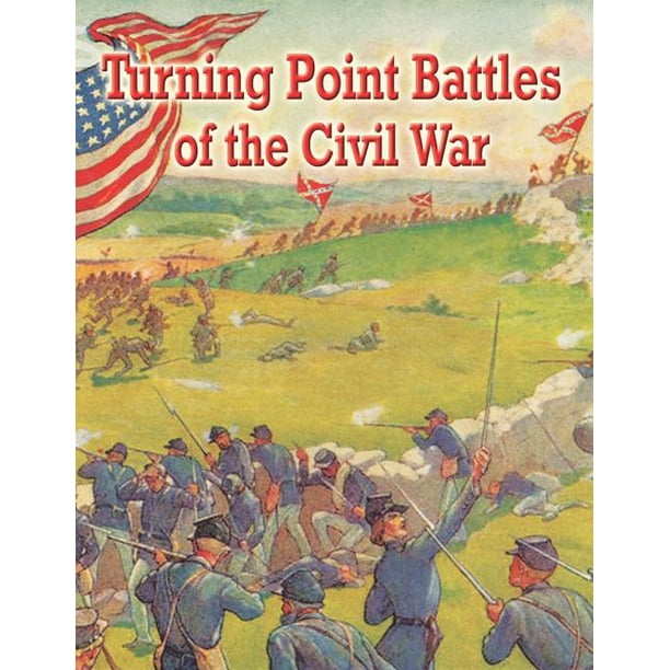 Turning Point Battles Of The Civil War Walmart Com Walmart Com