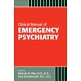 thumbnail image 1 of Pre-Owned Clinical Manual of Emergency Psychiatry, 9781585625079, 1585625078, Paperback, 2nd ed. edition, 1 of 1