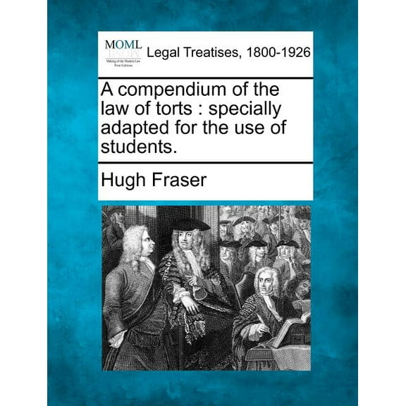 A Compendium of the Law of Torts (Paperback)