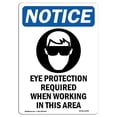 thumbnail image 1 of SignMission OS-NS-A-1218-V-12340 12 x 18 in. OSHA Notice Sign - Eye Protection Required, 1 of 1