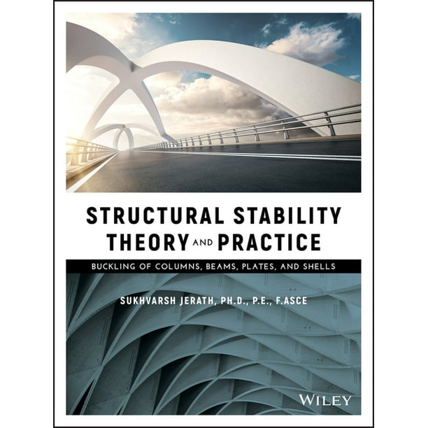 Structural Stability Theory and Practice Buckling of Columns, Beams