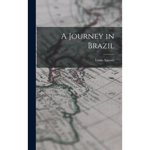 A Journey in Brazil (Hardcover)