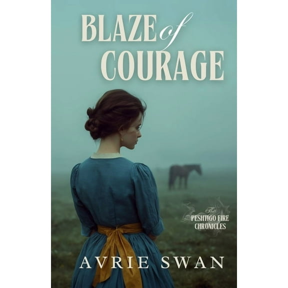 Blaze of Courage, (Paperback)