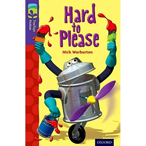 Oxford Reading Tree Treetops Fiction: Level 11: Hard to Please
