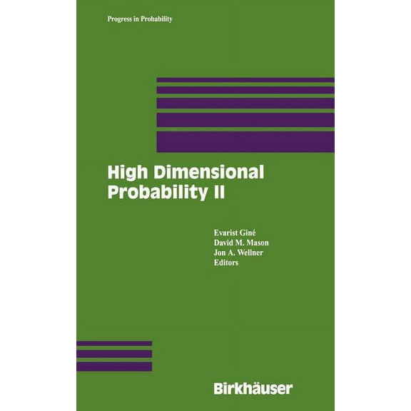 Progress in Probability High Dimensional Probability II, Book 47, (Hardcover)