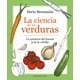 thumbnail image 1 of Libro La Ciencia De Las Verduras: La Quimica Del Tomate Y De La Cebolla Tapa Blanda, Autor Dario Bressanini, Editorial Gribaudo GRIBAUDO 9788417127909, 1 of 2