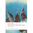 thumbnail image 1 of Pre-Owned The Call of the Wild, White Fang, and Other Stories (Paperback) 0199538891 9780199538898, 1 of 1