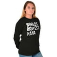 thumbnail image 5 of Worlds Okayest Nana Grandmother Funny Women's Long Sleeve T Shirt Brisco Brands S, 5 of 6