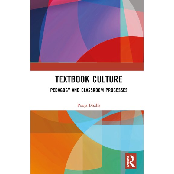 Textbook Culture: Pedagogy and Classroom Processes, (Hardcover)
