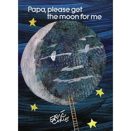 Papa, Please Get the Moon for Me: Miniature Edition (Fly Me To The Moon Best Version)