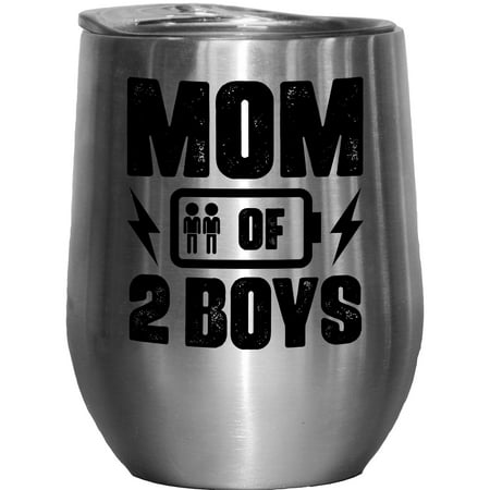 

Mom of 2 Boys Mother of Sons Themed Mother s Day or Birthday Stainless Steel 12oz Wine Tumbler