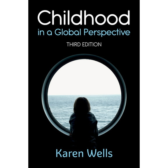 Childhood in a Global Perspective, (Paperback)
