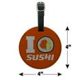 thumbnail image 6 of I Love Sushi Roll Heart Round Leather Luggage Card Suitcase Carry-On ID Tag, 6 of 6