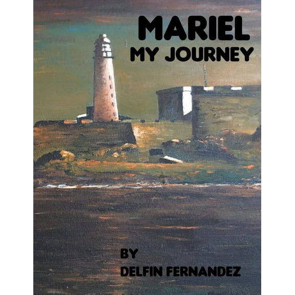 MARIEL My Journey (Paperback)