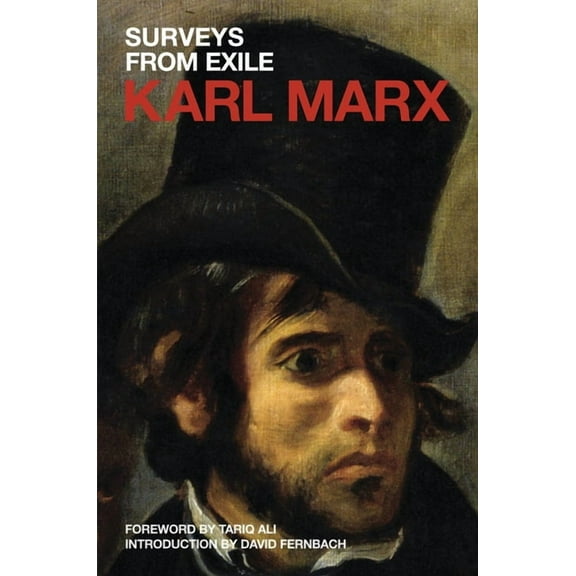 Marx's Political Writings: Surveys from Exile : Political Writings (Paperback)